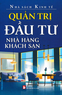 Quản Trị Đầu Tư Nhà Hàng Khách Sạn
