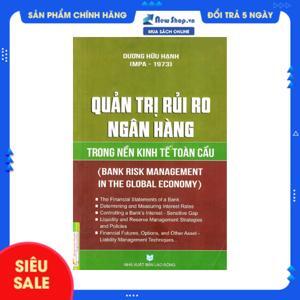 Quản trị rủi ro ngân hàng trong nền kinh tế toàn cầu