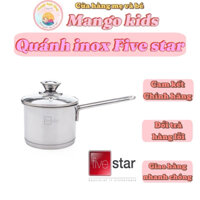 Quánh, nồi inox nấu bột, đồ ăn dặm cho bé [ chính hãng ] Five star. quánh inox, quánh inox chống dính
