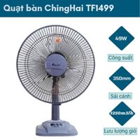 Quạt bàn Chinghai TF1499 49W hoạt động êm chuẩn Taiwan chất lượng cao