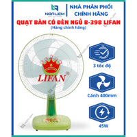 Quạt Bàn Có Đèn Ngủ B-398 (45W) Lifan (3 tốc độ, Màu ngẫu nhiên, Cánh 400mm) - Hàng Chính Hãng