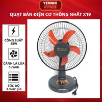 Quạt Bàn Điện Cơ Thống Nhất X19-300 5 Cánh, Công Suất 48W, Tích Hợp 3 Chế Độ Gió, Động Cơ Bền Bỉ, Bảo hành 24 Tháng