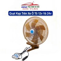 Quạt cặp cắm tẩu xoay 12v -24v lồng 28cm, động cơ to khỏe, an toàn khi sử dụng