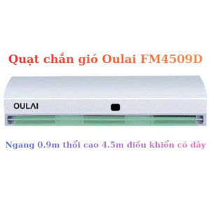Quạt chắn gió Oulai FM4509D