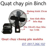 Quạt chạy pin ma ki ta 8inch. Quạt tích điện đường kính 22cm; dùng chân pin phổ thông