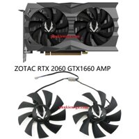 Quạt Cho Vga Zotac GeForce RTX 2060/GTX 1660/1660ti