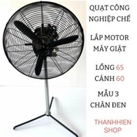 Quạt Công Nghiệp Lồng 65 - Cánh 60 - Mẫu 3 Chân Đen -  Lắp Động Cơ Máy GIẶT CŨ