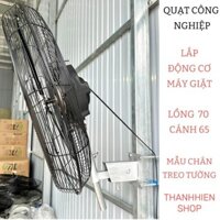 QUẠT CÔNG NGHIỆP TREO TƯỜNG LỒNG 70CM SẢI CÁNH 65CM LẮP ĐỘNG CƠ MÁY GIẶT CŨ
