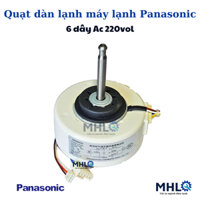 quạt dàn lạnh máy lạnh panasonic 6 dây ac220v,quạt giàn lạnh điều hòa panasonic inverter và mono,động cơ quạt dàn lạnh