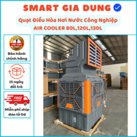 Quạt Điều Hòa Hơi Nước Công Nghiệp AIR COOLER 80L,120L,130L Chuyên Dùng Cho Nhà Xưởng, Nhà Hàng Bảo Hành 12 Tháng