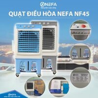 Quạt điều hòa hơi nước gia đình công nghệ Nhật Bản làm mát nhanh, công suất lớn Nefa NF45 chạy cơ