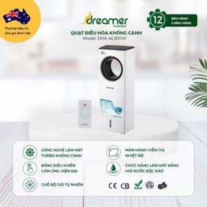 Quạt điều hoà không cánh Dreamer DHA-ACB111W - 110W