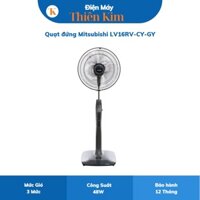 Quạt đứng Mitsubishi LV16RV-CY-GY 48W 3 mức gió - Bảo Hành 12 Tháng Toàn Quốc