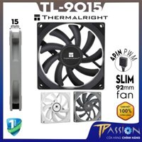 Quạt Fan Case 9cm ThermalRight TL-9015 Đen | Trắng | Xám PWM Slim Fan | TL - 9015