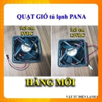 Quạt gió tủ lạnh Panasonic 2 dây 9x9 cm 8V 12V DC Nidec quạt tủ Pana Mới