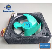 Quạt gió tủ lạnh Panasonic model NR-CY557GWVN