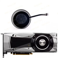 [Quạt gpu] Quạt đồ họa Turbo phiên bản công cộng NVIDIA GTX980 1060 1070 1070ti 1080 1080ti