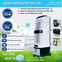 Quạt Hơi Nước CC25 Công Suất 150W, Lưu Lượng Gió 2500m3, Dung Tích Máy 30L , Bảo Hành 12 Tháng
