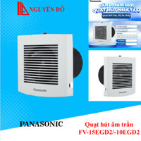 Quạt hút âm trần Panasonic cho nhà tắm  FV-10EGD2/FV-15EGD2 quạt hút êm, tiết kiệm điện , mang lại không khí trong lành.