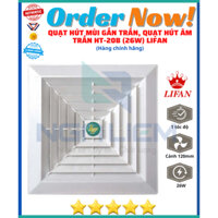 Quạt Hút Mùi Gắn Trần, Quạt Hút Âm Trần HT-20B (26W) Cánh 120mm Lifan