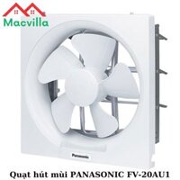 QUẠT HÚT MÙI PANASONIC FV-20AU1 CHÍNH HÃNG GIÁ RẺ