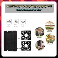 Quạt Hút Nhiệt Solar Panel DualFan 10W Sử Dụng Năng Lượng Mặt Trời