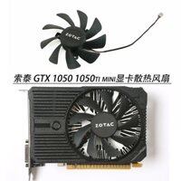 Quạt làm mát Card đồ họa mini zotac / zotac GTX 1050 1050ti 2 dòng im lặng phổ thông