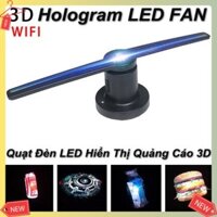 Quạt  LED Quảng Cáo 3D Hologram WIFI Thu Hút Khách đẹp mắt 🔰AsiaMart24h🔰
