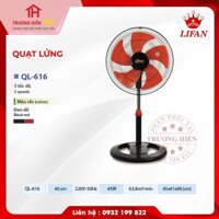 Quạt lửng QL-616 Lifan - Hàng chính hãng