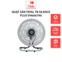 Quạt sàn Tefal TB silence plus VH686790 quạt sàn 6 cánh công suất 80W Motor bạc thau sải cánh 40cm - BH24 tháng - Talaha