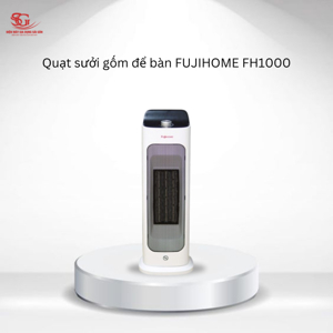 Quạt sưởi gốm để bàn Fujihome FH1000