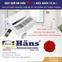 Quạt sưởi nhà tắm âm trần Hans HA-R -( Remote ) Chính hãng