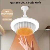 Quạt Sưởi Nóng Lạnh Hai Chiều Kèm Đèn Led E27 Có Điều Khiển Từ Xa 2in1 - Máy Sưởi