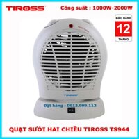 Quạt sưởi Tiross TS944 (Mã TS-944) - Quạt sưởi 2 chiều