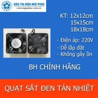 QUẠT TẢN NHIỆT 12CM; 15CM; 20CM