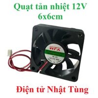 QUẠT TẢN NHIỆT 12VDC 6015 6x6CM, QUẠT MINI 12V