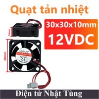 Quạt tản nhiệt 12VDC 30x30x10mm, Quạt mini 12V