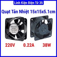 Quạt tản nhiệt 15x15x5.1cm 220VAC 38W làm mát, tản nhiệt máy, chất lượng tốt