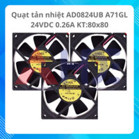 Quạt tản nhiệt AD0824UB A71GL 24VDC 0.26A KT:80x80 hàng mới
