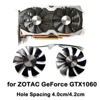 Quạt Tản Nhiệt Card Đồ Họa Cho ZOTAC GeForce GTX 1060 6GB AMP