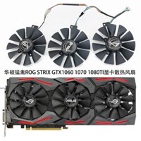 Quạt Tản Nhiệt Chuyên Dụng Cho asus raptor rog strix gtx1060 1070 1080ti129215Su / m su / m