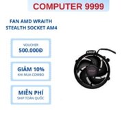 Quạt tản nhiệt cpu AMD Wraith Stealth Cooler hàng new bảo hành 12 tháng.