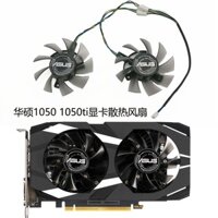 Quạt Tản Nhiệt Đồ Họa Cho asus gtx 1050 / 1050ti 2gb / 4gb dual oc v2