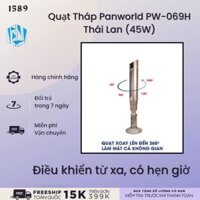 Quạt Tháp Panworld PW-069H Thái Lan (45W), điều khiển từ xa, có hẹn giờ. BH chính hãng 24 tháng, Lỗi 1 đổi 1 ..