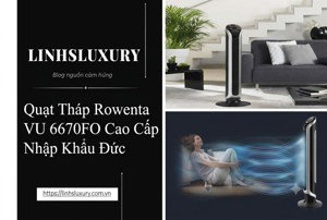 Quạt tháp Rowenta VU6670