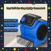 Quạt Thổi Khô Sấy Sàn Thảm Chân Vacmaster® Cao Cấp Công Suất 150W , 3 Tốc Độ Thổi