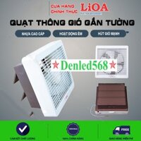 Quạt thông gió Gắn Tường LIOA, quạt bếp hút mùi Chính Hãng