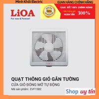 Quạt thông gió gắn tường Lioa,quạt hút trần,quạt hút gió,quạt hút mùi,quạt bếp hút mùi,quạt hút thông gió,quạt hút gắn