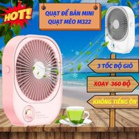 Quạt Tích Điện Mini Sạc Pin Để Bàn Làm Việc Xoay 360 Độ M322 An Toàn Tiện Lợi Cho Trẻ Em Và Người Lớn Bảo Hành 12 Tháng