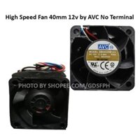 Quạt tốc độ cao 40mm 12v của AVC No Terminal 0.66a hoặc 1.1a gdS41207